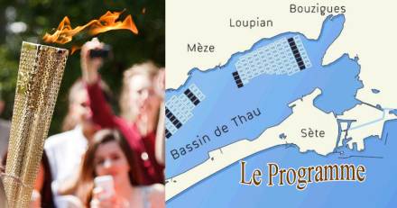 Bassin de Thau - La flamme Olympique sur le Bassin de Thau ; Le programme, le parcours détaillé du 13 mai prochain